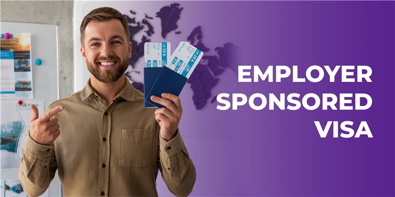 Employer Sponsored Visa